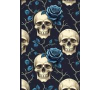 Blue Rose Skull Pattern Journal: Composition Notebook with Blue Roses and Skulls