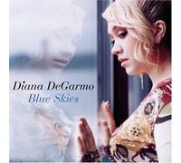 Blue Skies By Diana DeGarmo (2004-12-07)