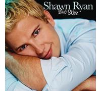 Blue Skies by Ryan, Shawn (2005-08-09)
