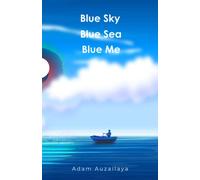 blue sky blue sea blue me