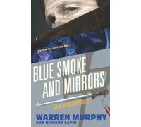 Blue Smoke and Mirrors (The Destroyer)