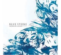 Blue Stone - Worlds Apart Remixed