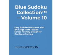 Blue Sudoku Collection™ - Volume 10: Easy Sudoku Workbook with 196 Large-Print Puzzles | Senior-Friendly Design for Confident Solving