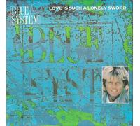 Blue System - Love is such a lonely sword (1990) / Vinyl single [Vinyl-Single 7'']