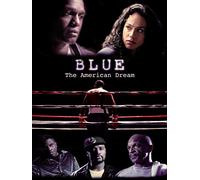 Blue: The American Dream