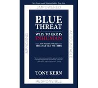 Blue Threat : Why to Err Is Inhuman Paperback Kern Tony