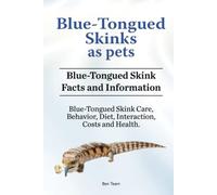 Blue Tongued Skinks as pets. Blue Tongued Skink Facts and Information. Blue-Tongued Skink Care, Behavior, Diet, Interaction, Costs and Health.