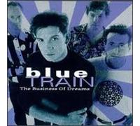 Blue Train - Business of Dreams