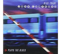 Blue Trane: John Coltrane Play