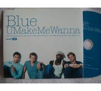 Blue - U Make Me Wanna