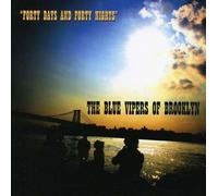 Blue Vipers of Brooklyn - Forty Days & Forty Nights