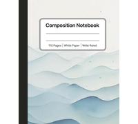Blue Wave Watercolor Composition Notebook - Wide Ruled Journal for Daily Writing, Reflection, and Mindfulness | 110 Pages: Ocean-Inspired Abstract ... Students, and Everyday Notes | 7.5 x 9.25 in