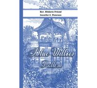 Blue Willow Pattern: A Chinese Cultural Perspective