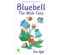 Bluebell: The Fairies of Therwen Wood