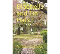 Bluebells and Tin Hats