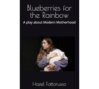 Blueberries for the Rainbow