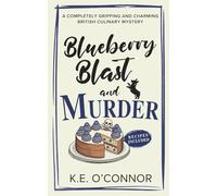 Blueberry Blast and Murder: 5 (Holly Holmes Culinary Mystery Series)