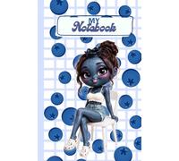 Blueberry Girl Notebook: Cute Kawaii Fruit Character Journal for School, Notes, Drawing & Daily Writing: Trendy Cozy Berry Aesthetic Notebook for Teens, Students and Cute Stationery Lovers