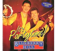 Blueberry Hill - It's Party Time
