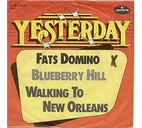 Blueberry Hill / Walking To New Orleans [Vinyl Single 7'']