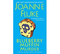 Blueberry Muffin Murder (Hannah Swensen Mysteries): 3 (A Hannah Swensen Mystery)