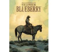 Blueberry - Sur la piste de Blueberry