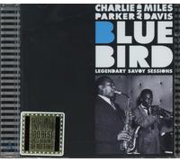 Charlie Parker - Bluebird - Legendary Savoy Sessions