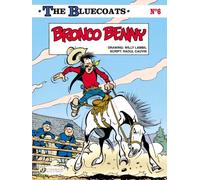 Bluecoats Vol. 6: Bronco Benny