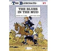 Bluecoats Vol. 7: The Blues in the Mud