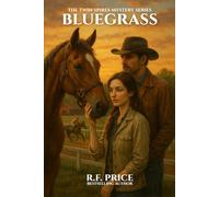 Bluegrass: A Cozy Mystery with Romance: The Twin Spires Cozy Mystery with Romance Series Book 1