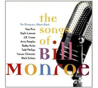 Bluegrass Album Band, the - Songs of Bill Monroe