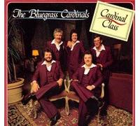 Bluegrass Cardinals - Cardinal Class [CASSETTE]
