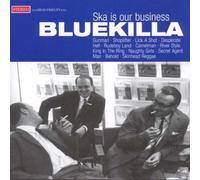 Bluekilla - Ska Is Our Business