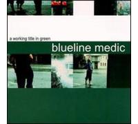Blueline Medic - A Working Title