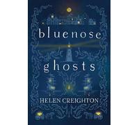 Bluenose Ghosts