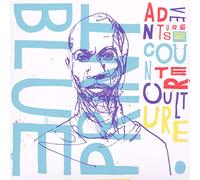 Blueprint - Adventures In Counter-Culture