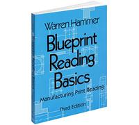 Blueprint Reading Basics: Manufacturing Print Reading