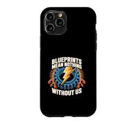 Blueprints Mean Nothing Electrician Pride Case for iPhone 11 Pro