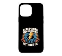 Blueprints Mean Nothing Electrician Pride Case for iPhone 13 Pro Max
