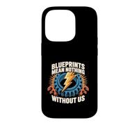 Blueprints Mean Nothing Electrician Pride Case for iPhone 14 Pro