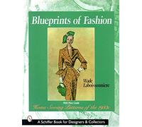 Blueprints of Fashion: Home Sewing Patterns of the 1950s (Schiffer Book for Designers & Collectors)