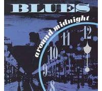Blues Around Midnight