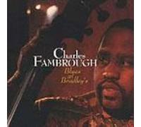 Blues at Bradleys by Charles Fambrough