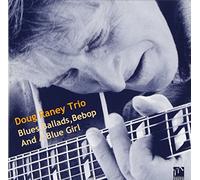 Blues,Ballads,Bebop And A Blue Girl