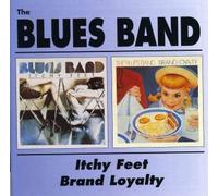Blues Band - Brabnd Loyalty / Itchy