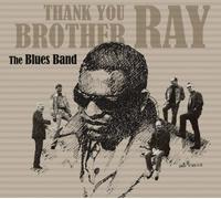 Blues Band - Thank You Brother Ray