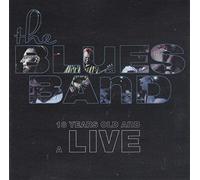 Blues Band, the - 18 Years and a Live