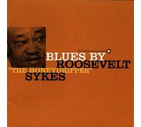 Blues by Roosevelt The Honeydripper Sykes