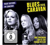 Blues Caravan 2016: Blue Sisters in Concert