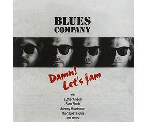 Blues Company - Damn, Let's Jam